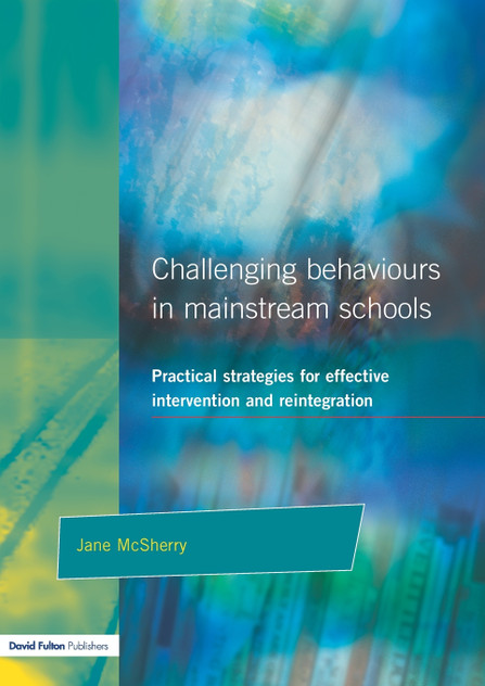Challenging Behaviour in Mainstream Schools Challenging Behaviour in Mainstream Schools