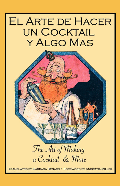 El Arte de Hacer Un Cocktail y Algo Mas El Arte de Hacer Un Cocktail y Algo Mas
