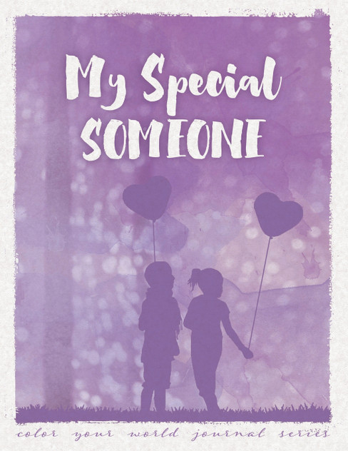 My Special Someone My Special Someone
