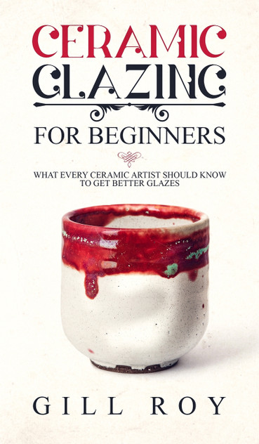Ceramic Glazing for Beginners Ceramic Glazing for Beginners