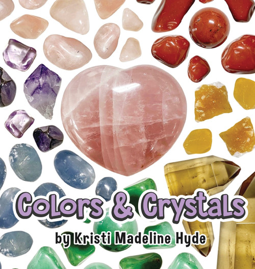 Colors & Crystals Colors & Crystals