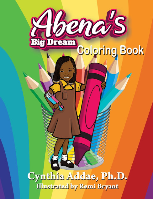 Abena's Big Dream Coloring Book Abena's Big Dream Coloring Book