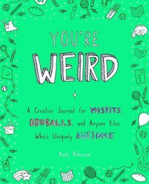 You'Re Weird