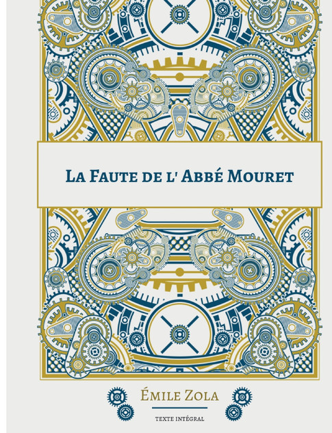 La Faute de l'abbé Mouret La Faute de l'abbé Mouret
