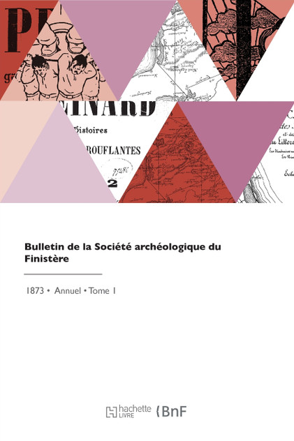 Bulletin de la Société archéologique du Finistère Bulletin de la Société archéologique du Finistère