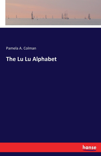 The Lu Lu Alphabet The Lu Lu Alphabet
