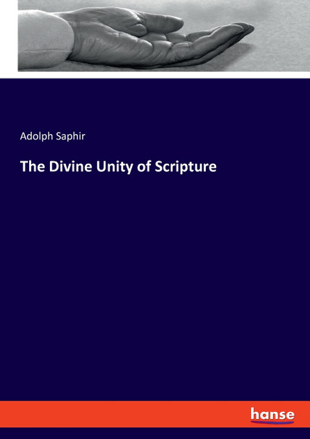 The Divine Unity of Scripture The Divine Unity of Scripture