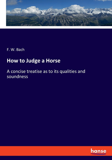 How to Judge a Horse How to Judge a Horse