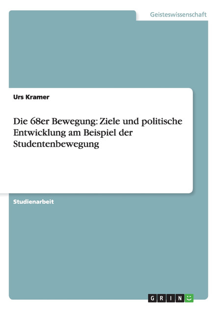 Die 68er Bewegung Die 68er Bewegung