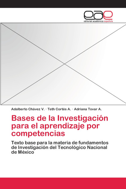 Bases de la Investigación para el aprendizaje por competencias Bases de la Investigación para el aprendizaje por competencias