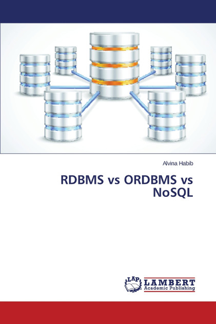 RDBMS vs ORDBMS vs NoSQL