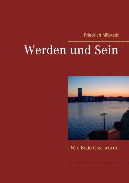 Werden und Sein Werden und Sein