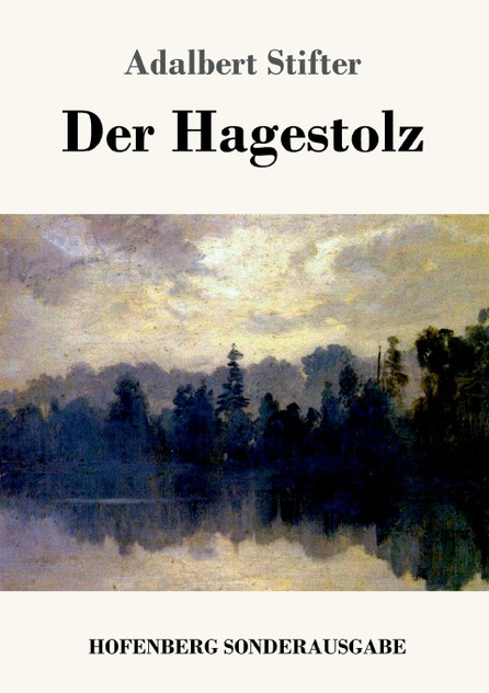 Der Hagestolz Der Hagestolz