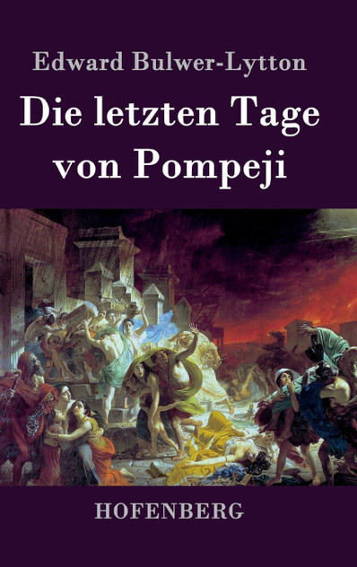 Die letzten Tage von Pompeji Die letzten Tage von Pompeji