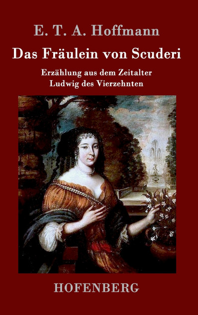 Das Fräulein von Scuderi Das Fräulein von Scuderi
