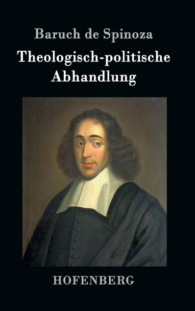 Theologisch-politische Abhandlung Theologisch-politische Abhandlung