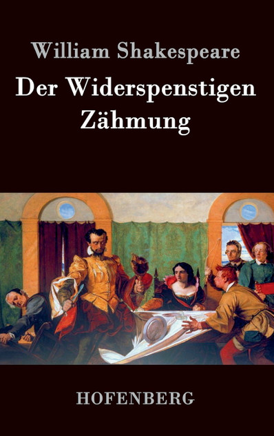 Der Widerspenstigen Zähmung Der Widerspenstigen Zähmung