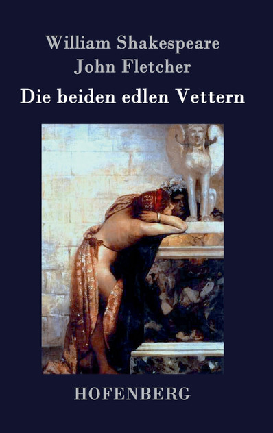Die beiden edlen Vettern Die beiden edlen Vettern