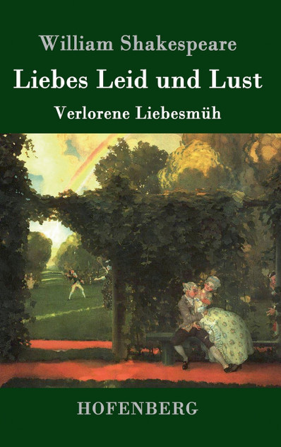 Liebes Leid und Lust Liebes Leid und Lust