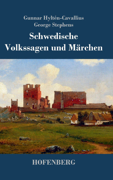 Schwedische Volkssagen und Märchen Schwedische Volkssagen und Märchen