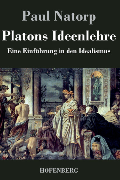 Platons Ideenlehre Platons Ideenlehre