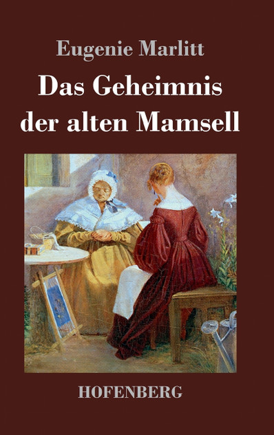 Das Geheimnis der alten Mamsell Das Geheimnis der alten Mamsell
