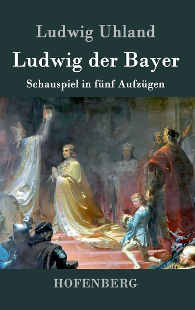 Ludwig der Bayer Ludwig der Bayer