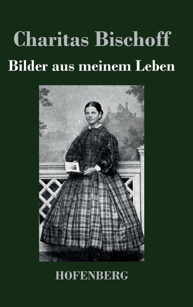 Bilder aus meinem Leben Bilder aus meinem Leben