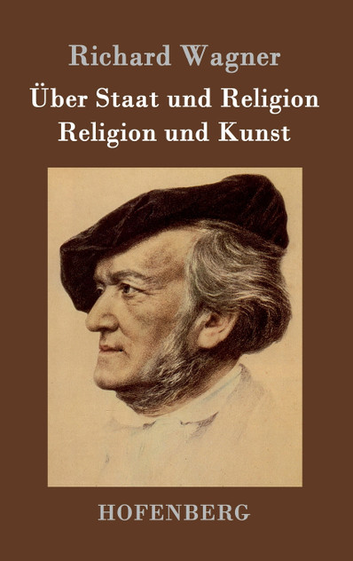 Über Staat und Religion / Religion und Kunst Über Staat und Religion / Religion und Kunst