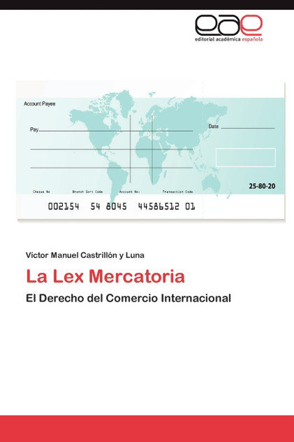 La Lex Mercatoria La Lex Mercatoria
