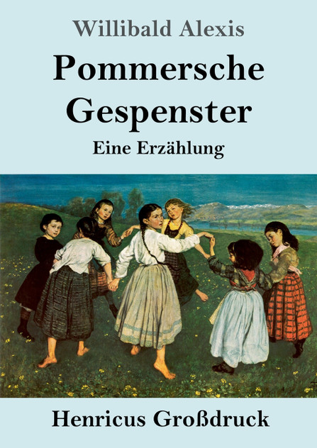 Pommersche Gespenster (Großdruck) Pommersche Gespenster (Großdruck)