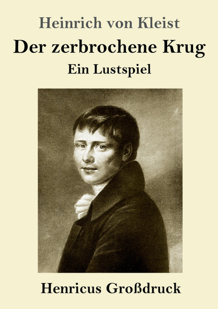 Der zerbrochene Krug (Großdruck) Der zerbrochene Krug (Großdruck)