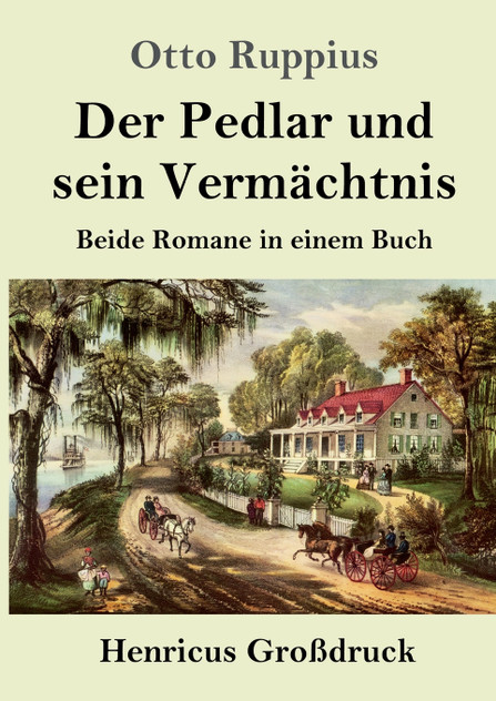 Der Pedlar und sein Vermächtnis (Großdruck) Der Pedlar und sein Vermächtnis (Großdruck)