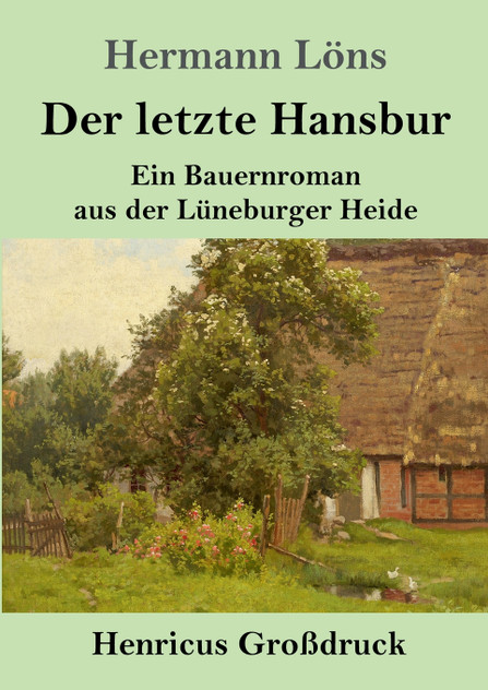 Der letzte Hansbur (Großdruck) Der letzte Hansbur (Großdruck)