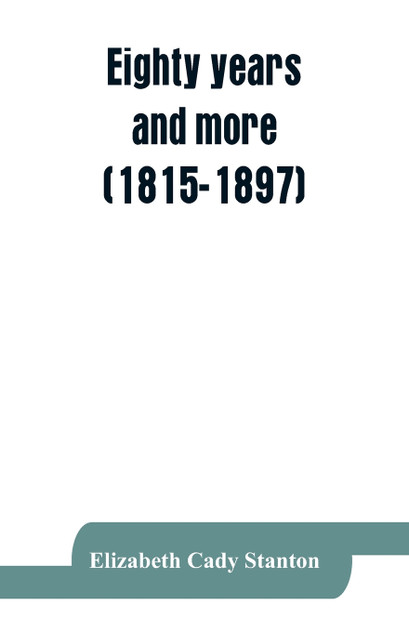Eighty years and more (1815-1897) Eighty years and more (1815-1897)