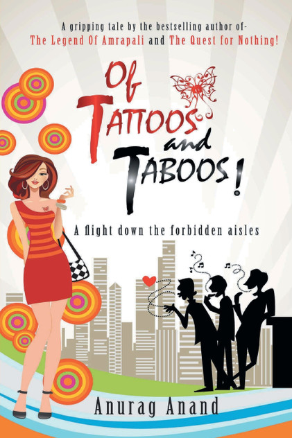 Of Tattoos and Taboos ! Of Tattoos and Taboos !