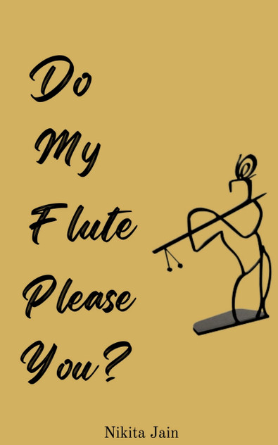 Do My Flute Please You Do My Flute Please You