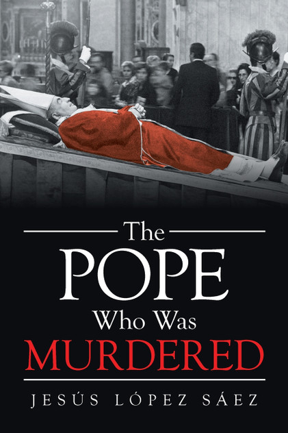 The Pope Who Was Murdered The Pope Who Was Murdered