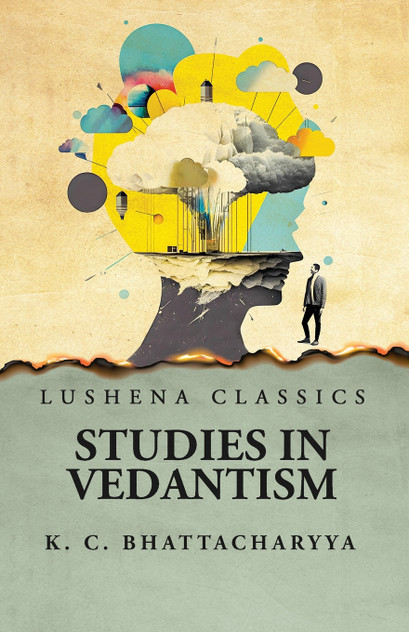 Studies in Vedantism Studies in Vedantism