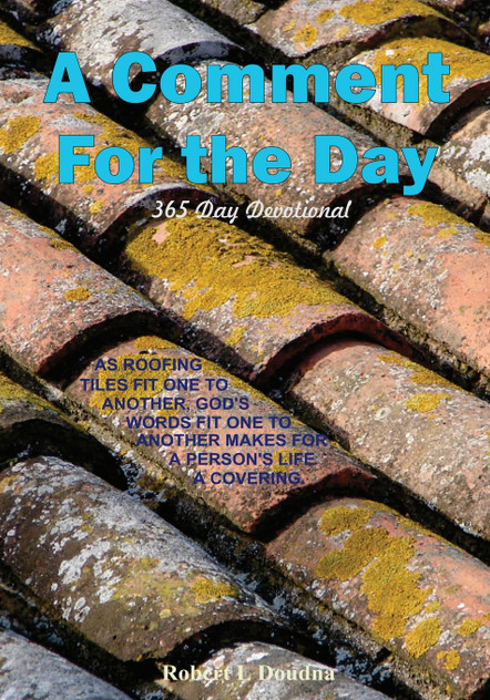 A Comment For the Day, 365 Day Devotional A Comment For the Day, 365 Day Devotional