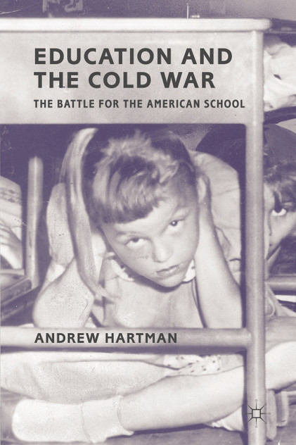 Education and the Cold War Education and the Cold War