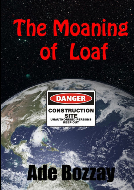 The Moaning of Loaf The Moaning of Loaf