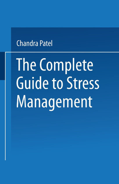 The Complete Guide to Stress Management