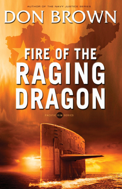 Fire of the Raging Dragon Fire of the Raging Dragon