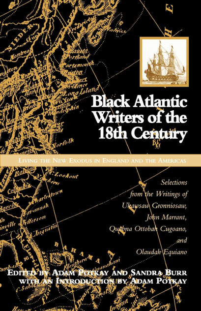 Black Atlantic Writers of the Eighteenth Century