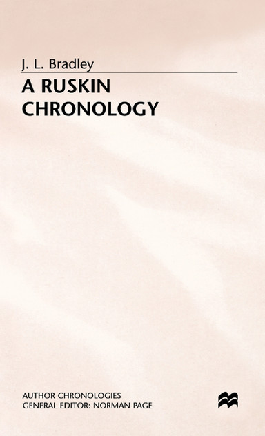 A Ruskin Chronology A Ruskin Chronology