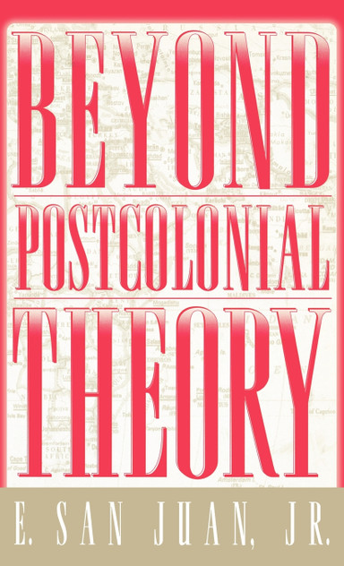 Beyond Postcolonial Theory