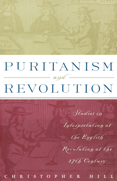 Puritanism and Revolution Puritanism and Revolution