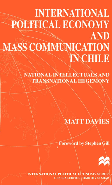 International Political Economy and Mass Communication in Chile International Political Economy and Mass Communication in Chile