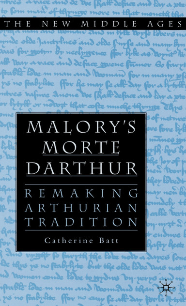 Malory's 'Morte D'Arthur' Malory's 'Morte D'Arthur'